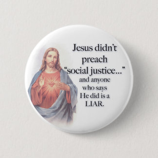 Badge Rond 5 Cm Bouton de justice sociale de Jésus