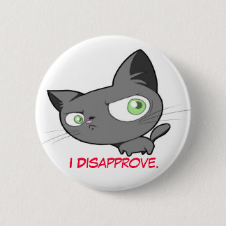 Badge Rond 5 Cm Bouton de Kitty de désapprobation