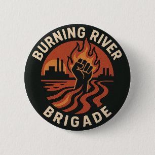 Badge Rond 5 Cm Bouton de la Brigade de la Rivière en Feu