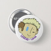 Badge Rond 5 Cm Bouton de LegendOfLayne (Devant & derrière)