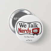 Badge Rond 5 Cm Bouton de logo de WeTalkNerdy.tv (Devant & derrière)