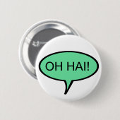 Badge Rond 5 Cm Bouton de l'OH HAI (Devant & derrière)