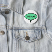 Badge Rond 5 Cm Bouton de l'OH HAI (En situation)