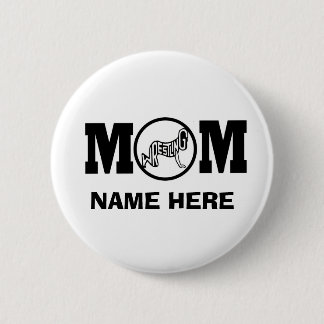 BADGE ROND 5 CM BOUTON DE LUTTE DE MAMAN (COUTUME)