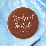 Badge Rond 5 Cm Bouton de mariage en terre cuite pour grand-père d<br><div class="desc">Bouton de mariage pour grand-père de la mariée en marron terre cuite et blanc,  idéal pour les mariages,  la fête de mariage,  le dîner de répétition. Découvrez d'autres produits avec ce design dans la collection ci-dessous.</div>