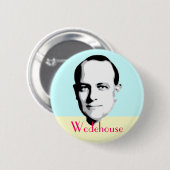 Badge Rond 5 Cm Bouton de P.G. Wodehouse (Devant & derrière)