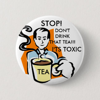 BADGE ROND 5 CM BOUTON DE PARTIE D'ANTI-TEA