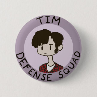Badge Rond 5 Cm Bouton de peloton de la défense de Tim