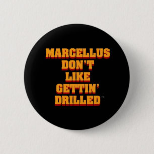 Badge Rond 5 Cm Bouton de perçage de schiste d'Anti-Marcellus