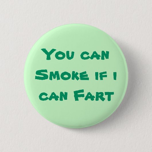 Badge Rond 5 Cm Bouton de pet de fumée (Devant)