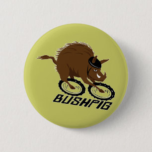 Badge Rond 5 Cm Bouton de porc de Bush