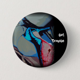 Badge Rond 5 Cm Bouton "de problème de fille"