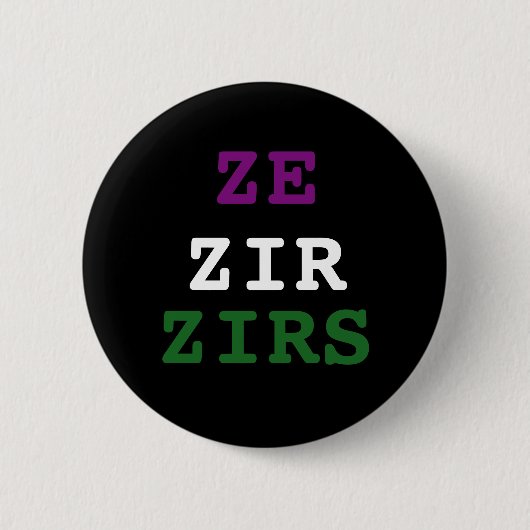 Badge Rond 5 Cm Bouton de pronom de Ze/zir/zirs (Devant)