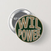 Badge Rond 5 Cm Bouton de puissance de volonté (Devant & derrière)