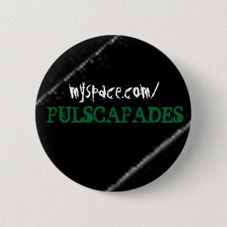 BADGE ROND 5 CM BOUTON DE PULSCAPADES