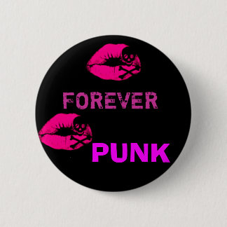 Badge Rond 5 Cm Bouton de punk pour toujours