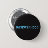 Badge Rond 5 Cm Bouton de "Resisterhood" (Devant & derrière)