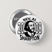 Badge Rond 5 Cm Bouton de Rev. Al Sharpton 2008 (Devant & derrière)