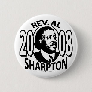 Badge Rond 5 Cm Bouton de Rev. Al Sharpton 2008