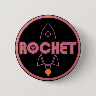 Badge Rond 5 Cm Bouton de Rocket !