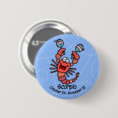 Badge Rond 5 Cm bouton de Scorpion (Devant & derrière)