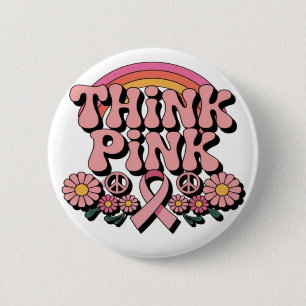 Badge Rond 5 Cm Bouton de sensibilisation au cancer du sein Think
