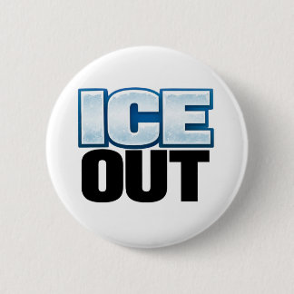 Badge Rond 5 Cm Bouton de SORTIE DE GLACE 2 1/4"