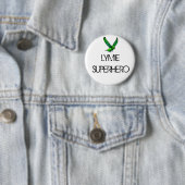 Badge Rond 5 Cm Bouton de SUPER HÉROS de LYMIE (En situation)