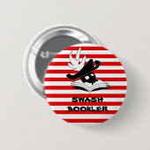 Badge Rond 5 Cm Bouton de Swashbookler (Devant & derrière)