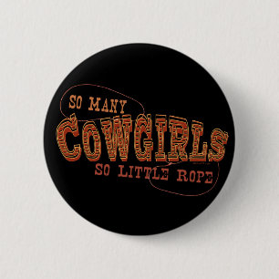 Badge Rond 5 Cm Bouton de tant de cow-girls