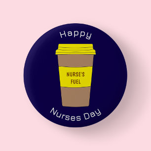 Badge Rond 5 Cm Bouton de tasse de café de la Journée des infirmiè
