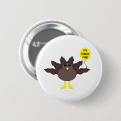 Badge Rond 5 Cm Bouton de Thanksgiving heure Turquie (Devant & derrière)