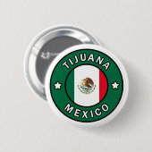 Badge Rond 5 Cm Bouton de Tijuana Mexique (Devant & derrière)