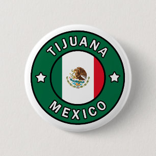 Badge Rond 5 Cm Bouton de Tijuana Mexique