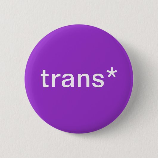 Badge Rond 5 Cm bouton de trans* (Devant)