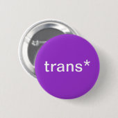 Badge Rond 5 Cm bouton de trans* (Devant & derrière)