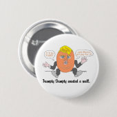 Badge Rond 5 Cm Bouton de Trumpty Dumpty (Devant & derrière)