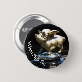 Badge Rond 5 Cm Bouton de vol des cochons (Devant & derrière)