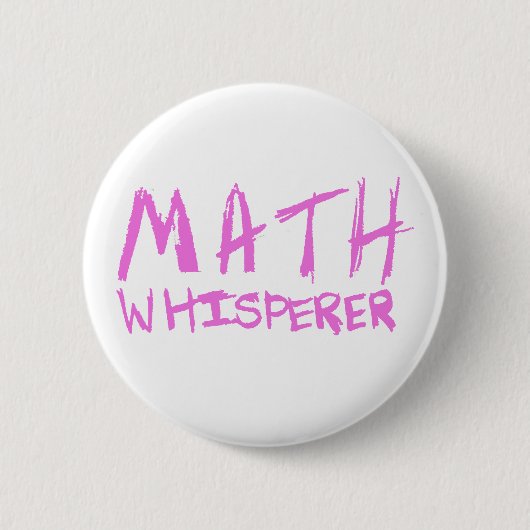 Badge Rond 5 Cm Bouton de Whisperer de maths (Devant)