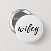Badge Rond 5 Cm Bouton de Wifey (Devant & derrière)
