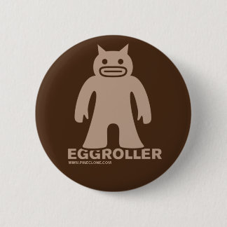 Badge Rond 5 Cm Bouton d'EGGROLLER