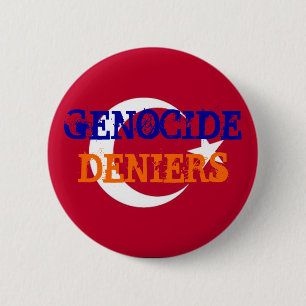 Badge Rond 5 Cm Bouton Deniers du génocide