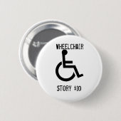 Badge Rond 5 Cm Bouton d'histoire de fauteuil roulant (Devant & derrière)