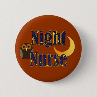 Badge Rond 5 Cm Bouton d'infirmière de nuit
