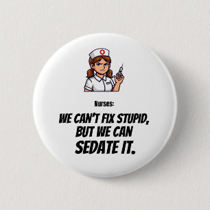 Badge Rond 5 Cm Bouton d'infirmière drôle Humour d'infirmière sa