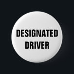 Badge Rond 5 Cm bouton d'insigne de conducteur désigné simple<br><div class="desc">Que vous et vos amis preniez à tour de rôle le conducteur désigné,  ou que vous ayez juste un ami qui ne boit pas,  ce bouton vous aidera à garder une trace de ce qui se passe,  et quand. Celui-ci est un design simple,  mais d'autres sont disponibles sur www.zazzle.com/half_designs/collections.</div>
