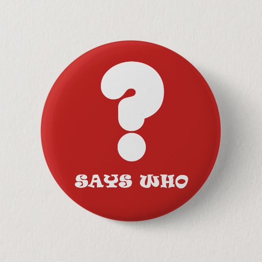 Badge Rond 5 Cm Bouton Dit Qui (Devant)