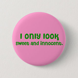 Badge Rond 5 Cm Bouton doux et innocent