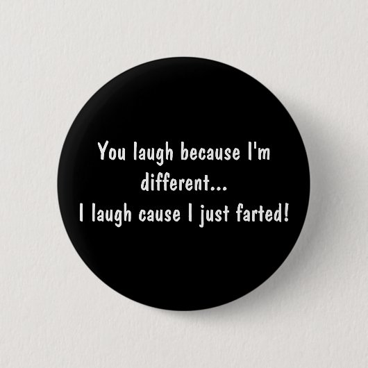 Badge Rond 5 Cm Bouton drôle (Devant)