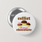 Badge Rond 5 Cm Bouton drôle de violoncelle de chocolat (Devant & derrière)